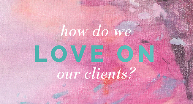 LoveOnClients-blog